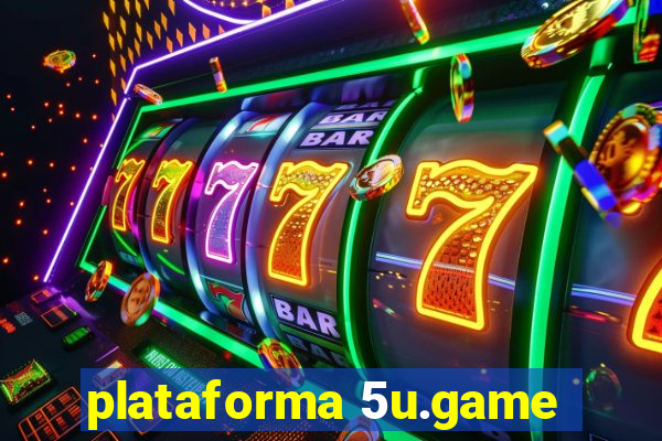 plataforma 5u.game